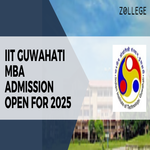 IIT Guwahati MBA Admission Open For 2025